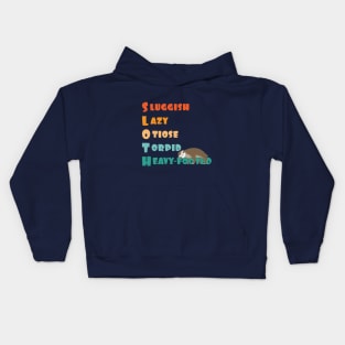 funny sloth definition and meaning Kids Hoodie